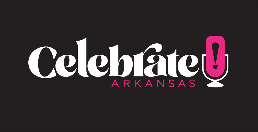 The Celebrate Arkansas Podcast hosted by Justin Froning